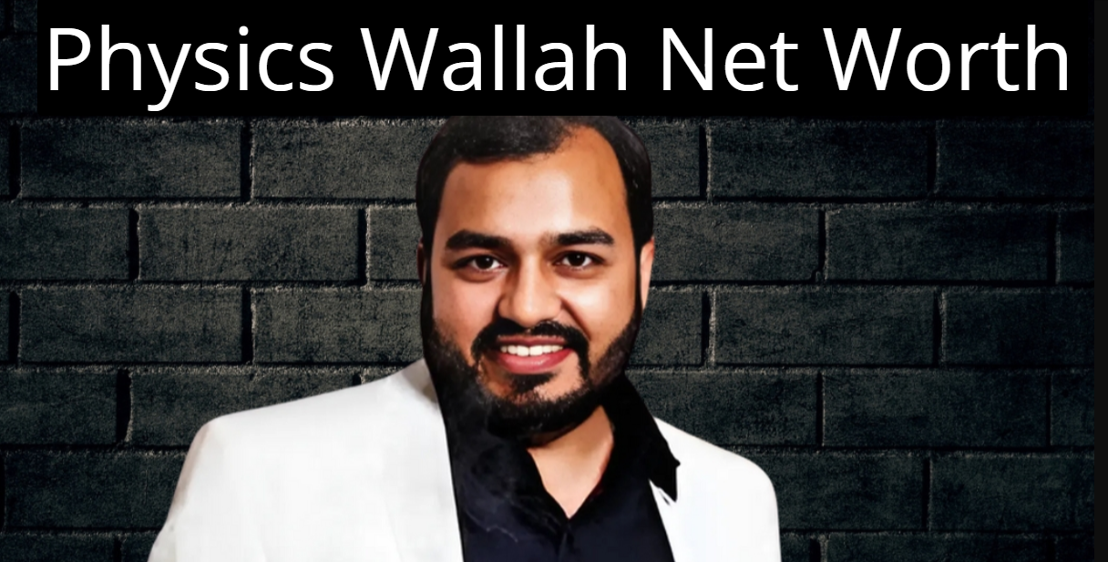 Physics Wallah Net Worth: Market Cap, CEO and Headquarter Location