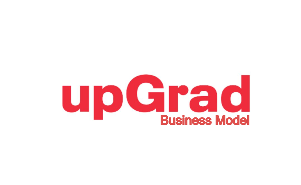 Upgrad Business Model | How Does Upgrad Earn Money?
