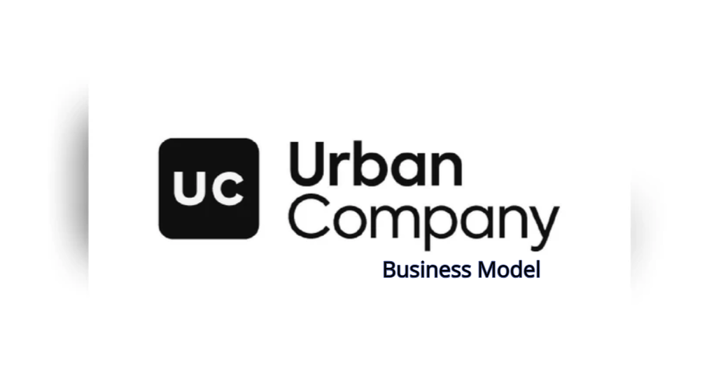 Urban Company Business Model | How Does Urban Company Earn Money?